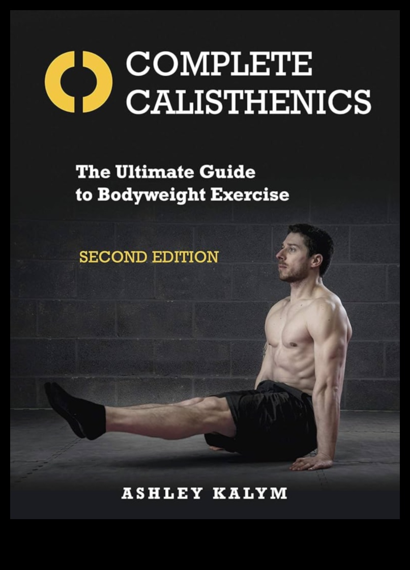 Calisthenics Unleashed: Un ghid cuprinzător pentru stăpânirea greutății corporale